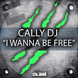 I Wanna Be Free