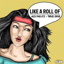Like a Roll Of