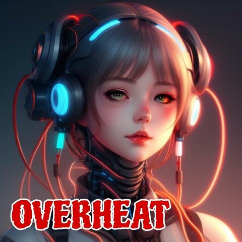 Overheat