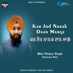 Kar Jod Nanak Daan Mange