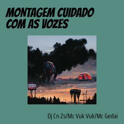 Montagem Cuidado Com as Vozes