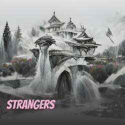 Strangers
