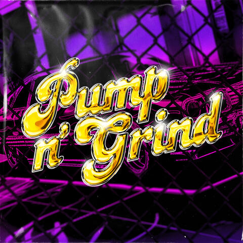 Pump n’ Grind