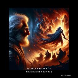 A Warrior's Remembrance