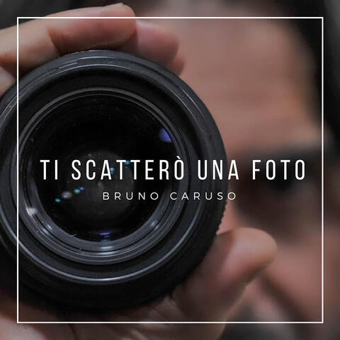 Ti scatterò una foto