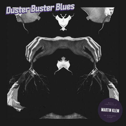 Duster Buster Blues