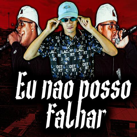 Eu Nao Posso Falhar