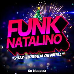 Funk Natalino 2023 - Ritmada de Natal