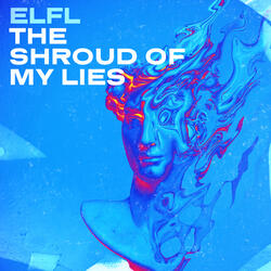 The Shroud of My Lies