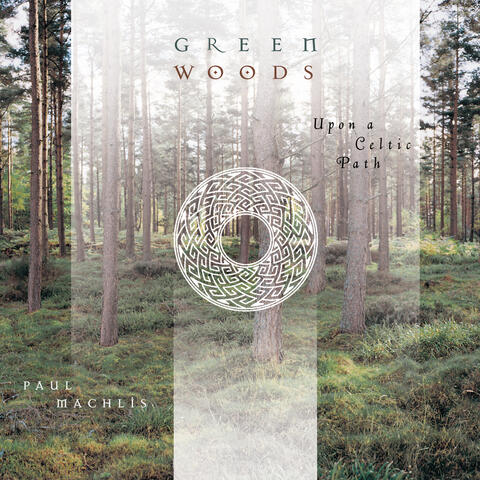 Greenwoods - Upon a Celtic Path