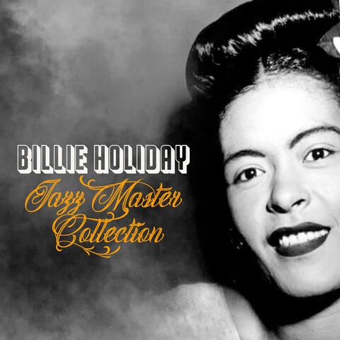 Billie Holiday Jazz Master Collection
