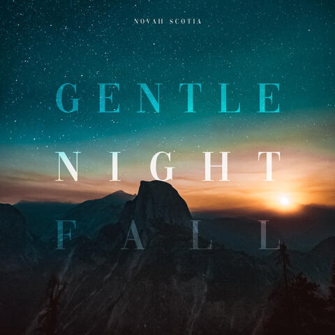 Gentle Nightfall