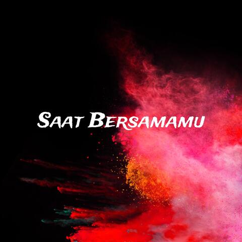 Saat Bersamamu