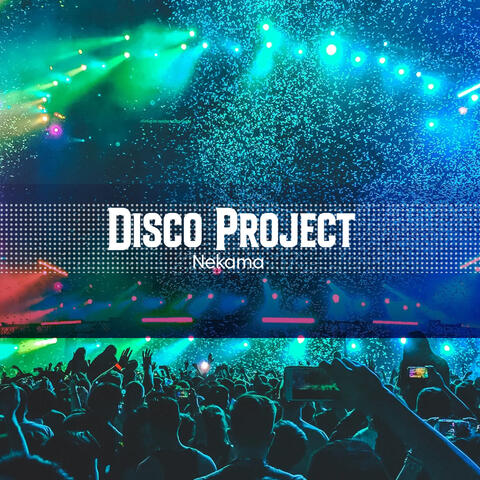 Disco Project