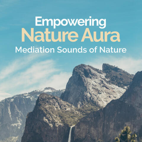Empowering Nature Aura