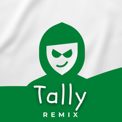 Tally (Remix)