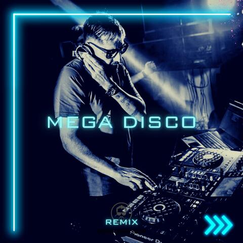 Mega Disco (Remix)
