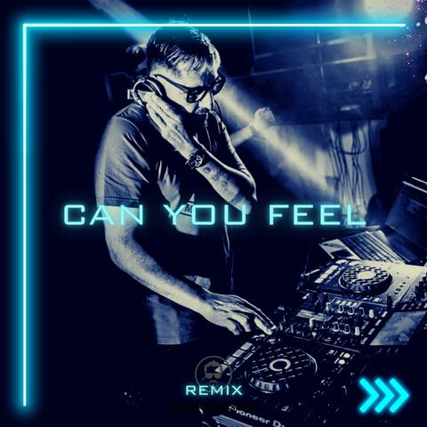 Can You Feel (Remix)