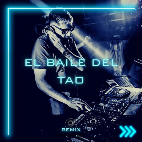 El Baile Del Tao (Remix)