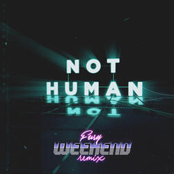 Not Human
