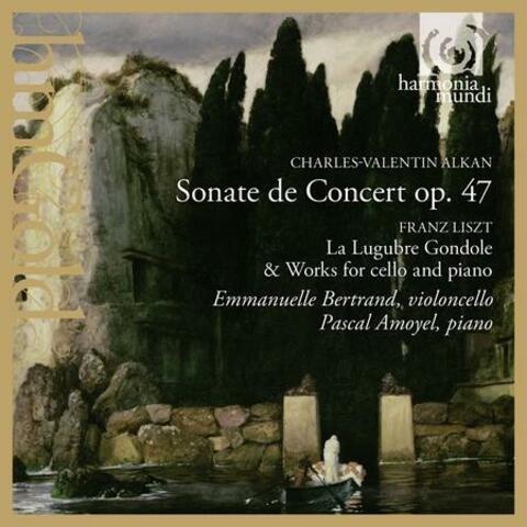 Alkan: Cello Sonata, Op.47