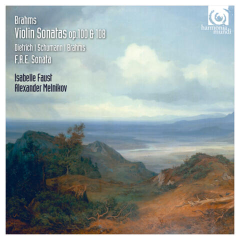 Brahms, Schumann & Dietrich: Violin Sonatas Op. 100 & 108