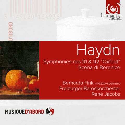 Haydn: Symphonies No. 91 & 92 "Oxford" & Scena di Berenice