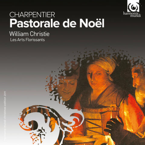 Charpentier: Pastorale de Noël