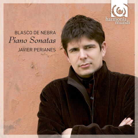 Blasco de Nebra: Piano Sonatas