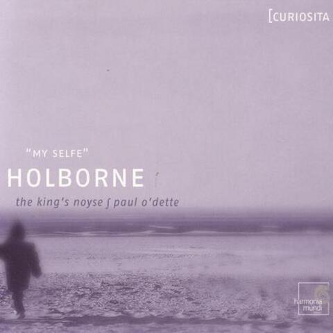 Holborne: "My Selfe" - 16th Century Pavans, Galliards & Almains