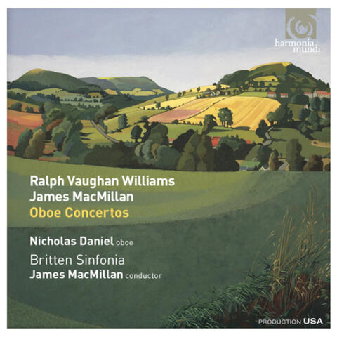 Ralph Vaughan Williams & James MacMillan: Oboe Concertos