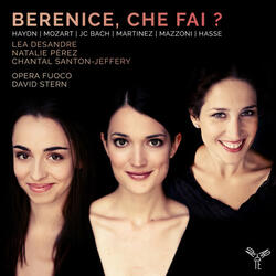 Scena di Berenice, Hob.XXIVa:10: Aria "Non partir bell’idol moi"