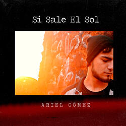 Si Sale El Sol