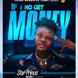 If I No Get Money