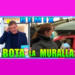Bota la Muralla Remix