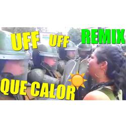 Uff Uff Que Calor El Guanaco Por Favor REMIX