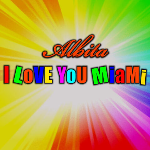I Love You Miami