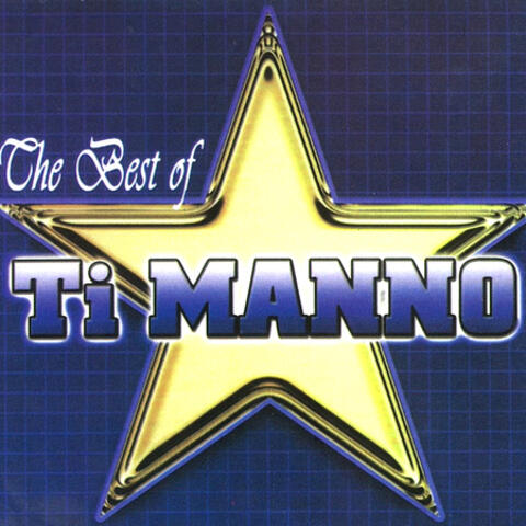 The Best of Ti Manno