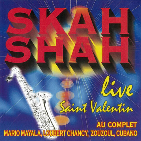 Skah Shah: Saint Valentin
