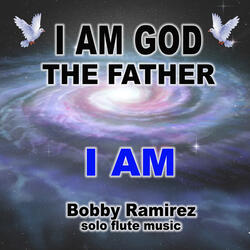 I Am God The Father: I Am