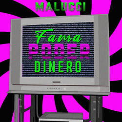 Fama Poder y Dinero