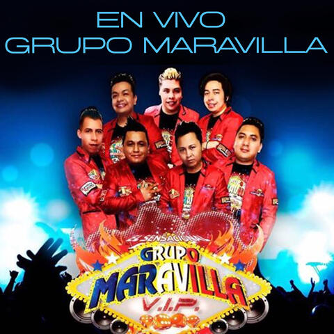 En Vivo Grupo Maravillas