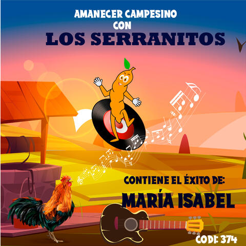 Amanecer Campesino Con Los Serranitos