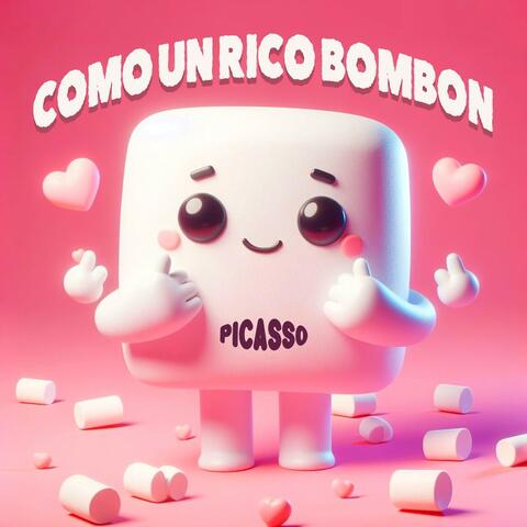 Como Un Rico Bombon