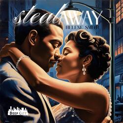Steal Away