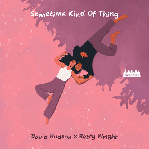 Sometime Kind Of Thing