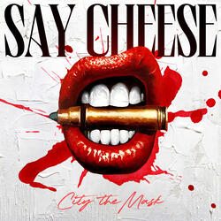 Say Cheese