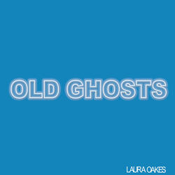 Old Ghosts