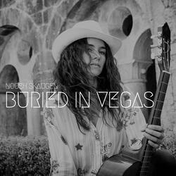 Buried In Vegas