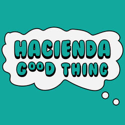 Good Thing